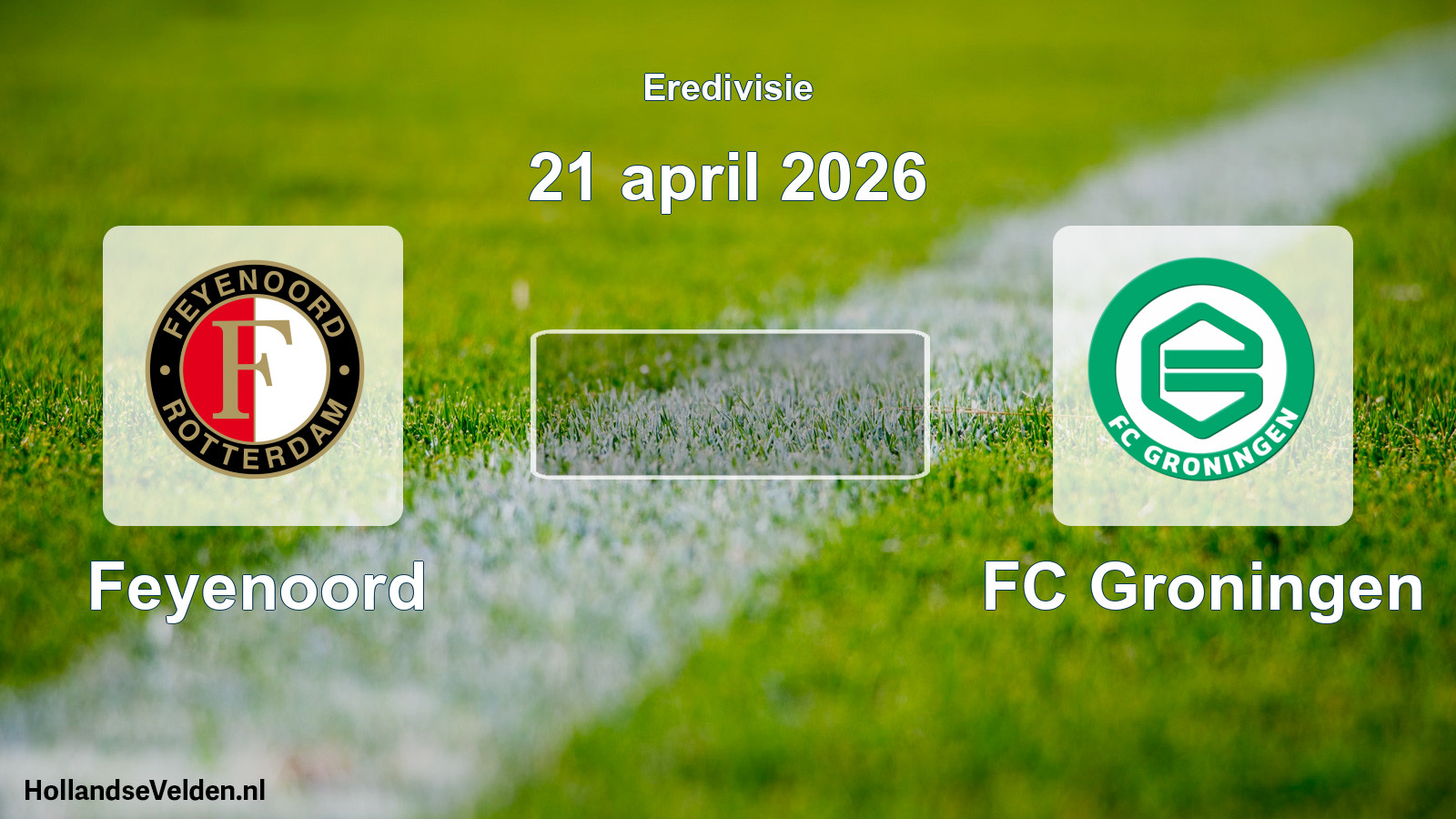 Scheduled Match: Feyenoord - FC Groningen (21 April 2026)