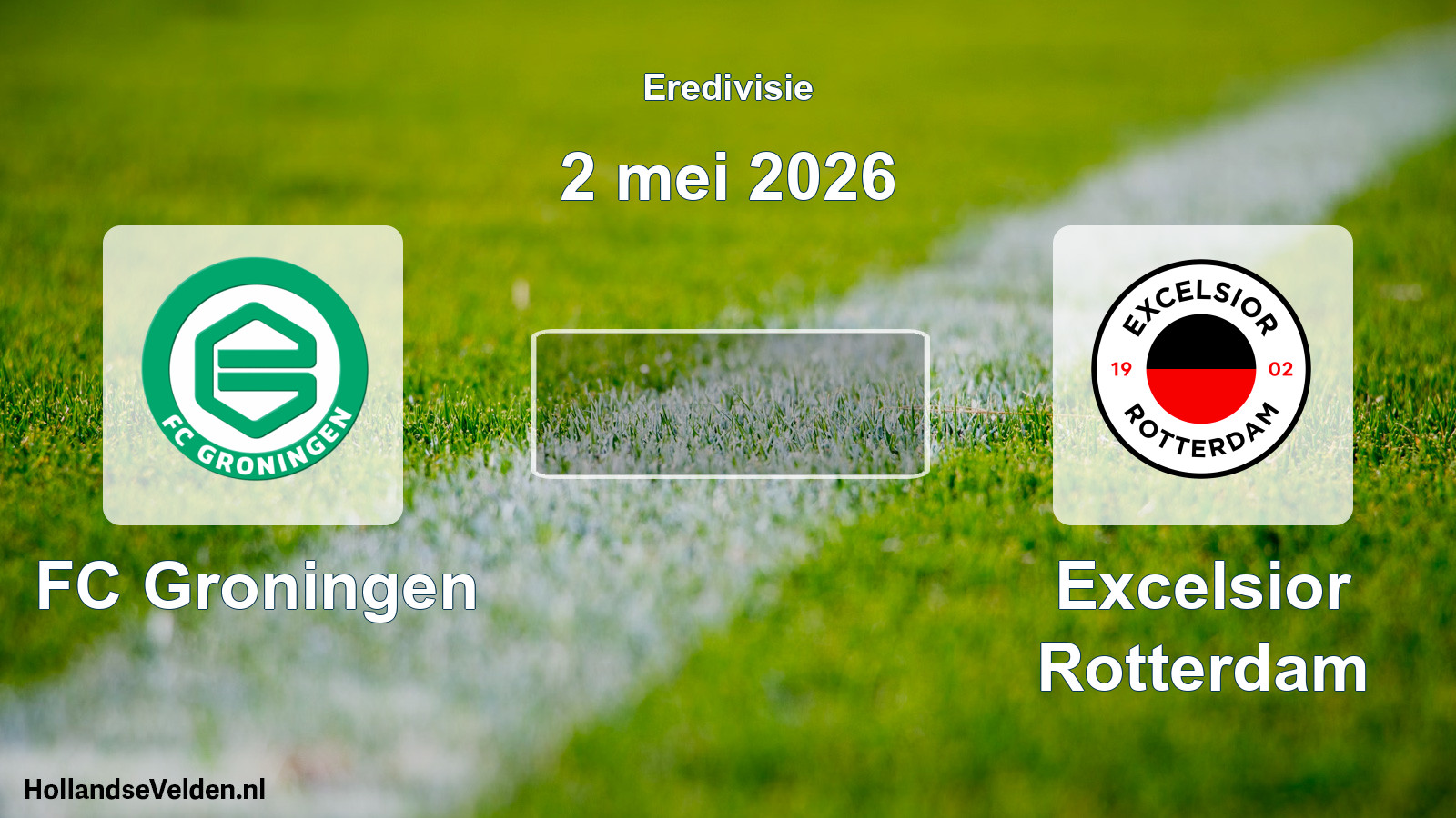Geplande wedstrijd: FC Groningen - Excelsior Rotterdam (2 mei 2026)