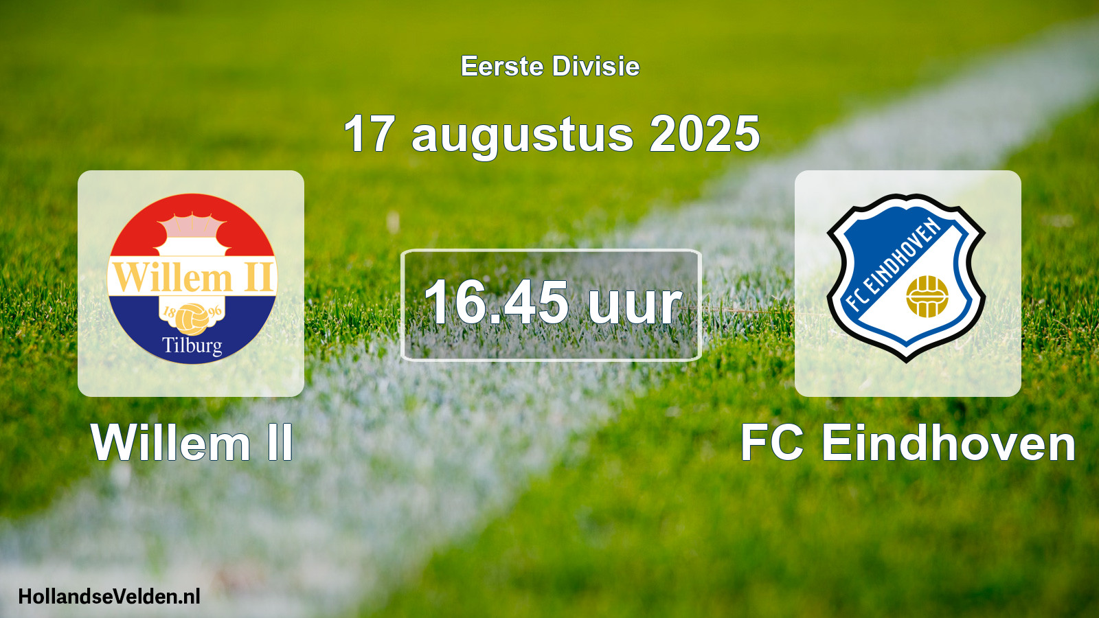 Scheduled Match: Willem II - FC Eindhoven (17 August 2025)