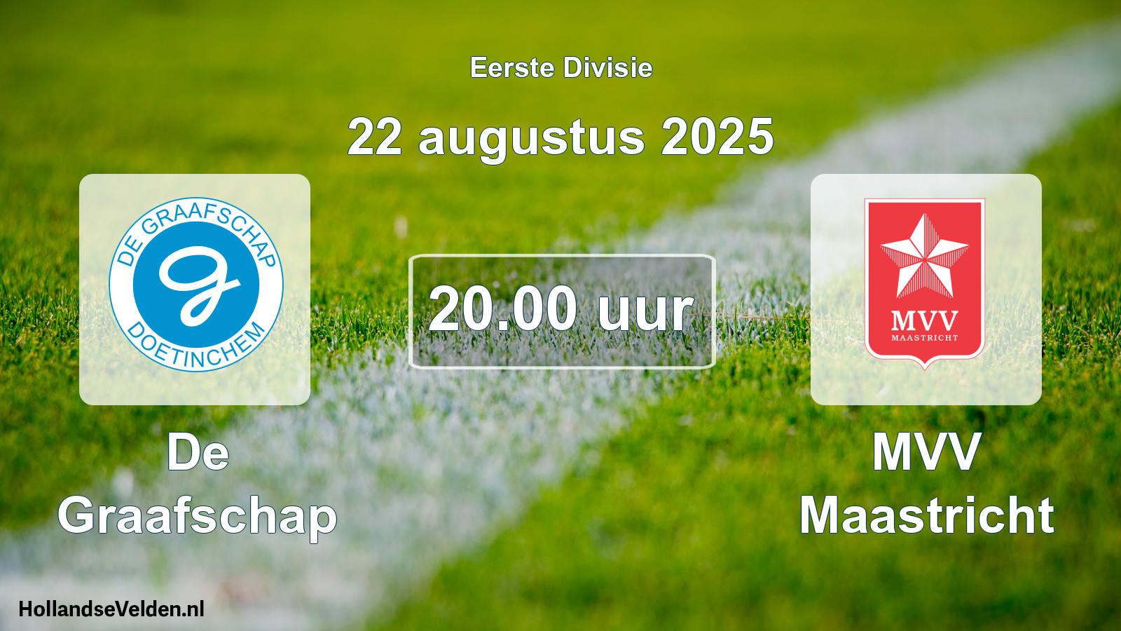 Geplande wedstrijd: De Graafschap - MVV Maastricht (22 augustus 2025)