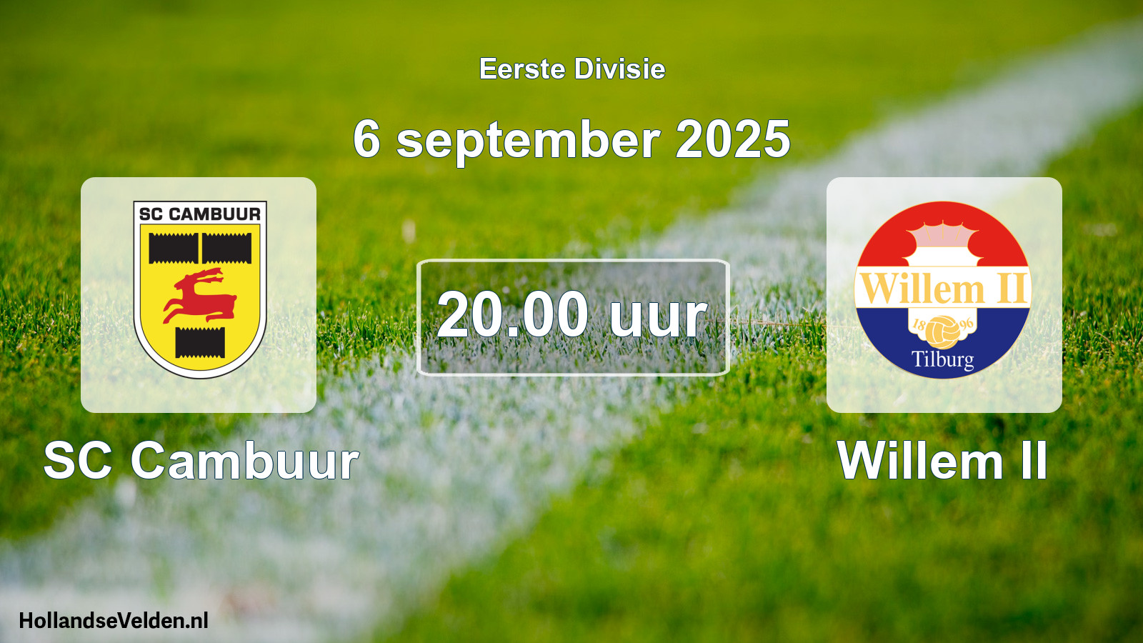 Geplande wedstrijd: SC Cambuur - Willem II (6 september 2025)