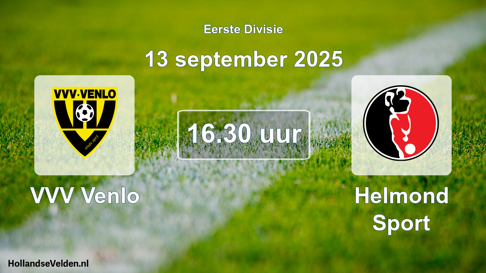 Geplande wedstrijd: VVV Venlo - Helmond Sport (13 september 2025)