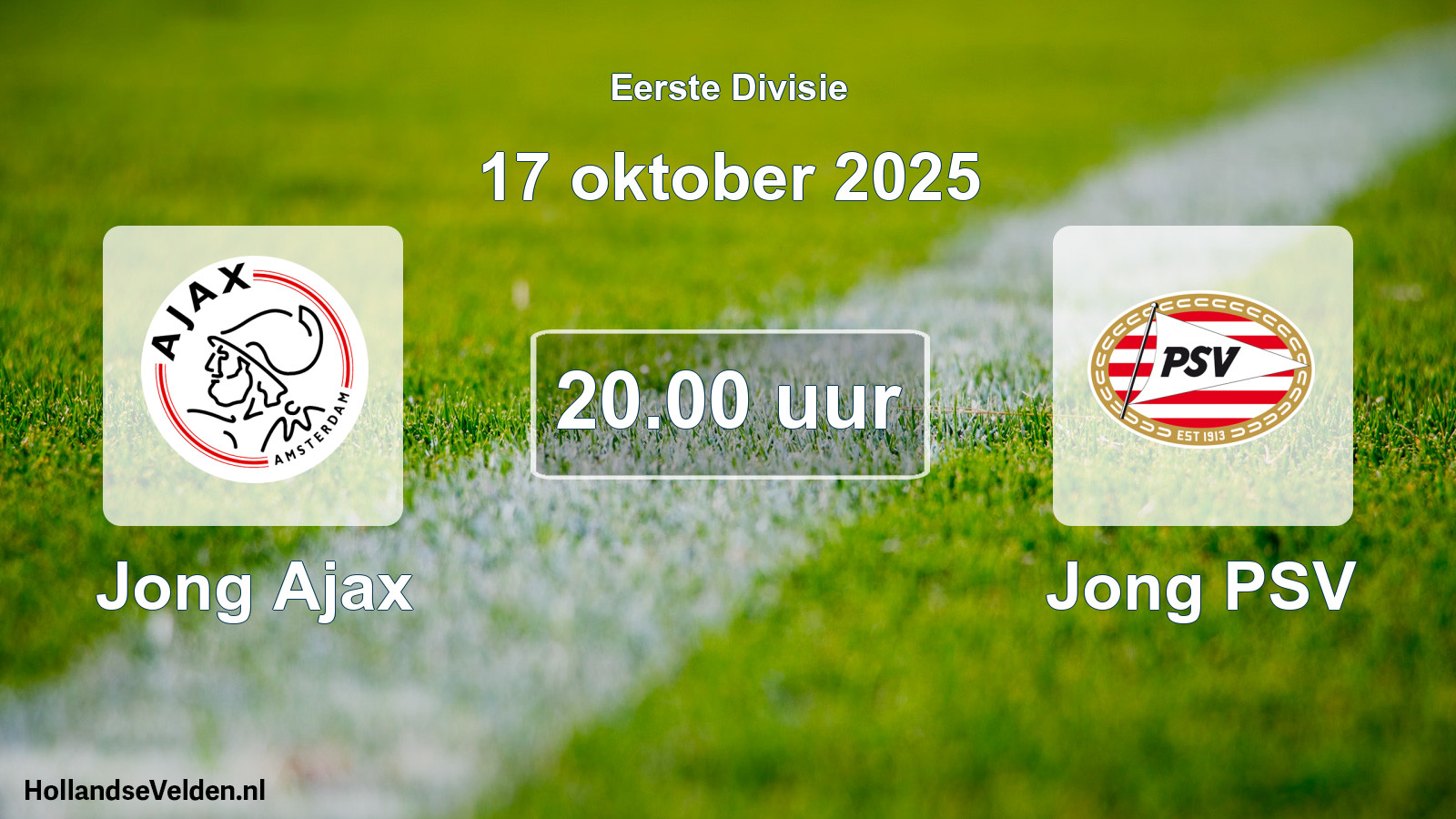 Geplande wedstrijd: Jong Ajax - Jong PSV (17 oktober 2025)