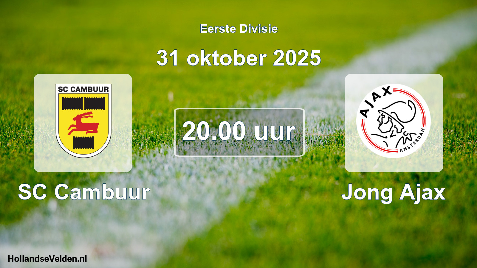 Geplande wedstrijd: Cambuur Leeuwarden - Jong Ajax (31 oktober 2025)