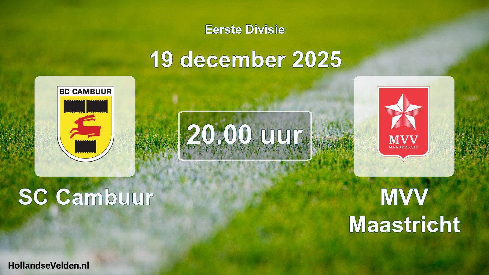 Geplande wedstrijd: Cambuur Leeuwarden - MVV Maastricht (19 december 2025)