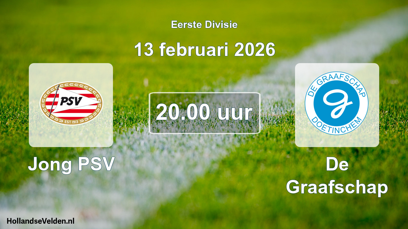 Geplande wedstrijd: Jong PSV - De Graafschap (13 februari 2026)