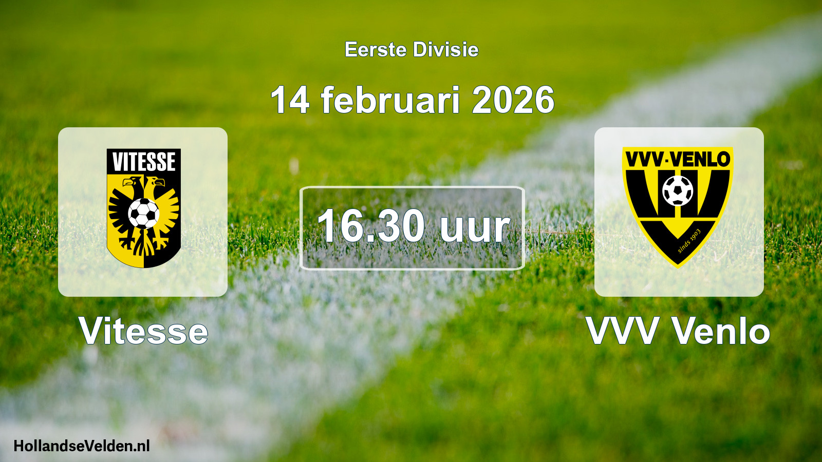Geplande wedstrijd: Vitesse - VVV Venlo (14 februari 2026)