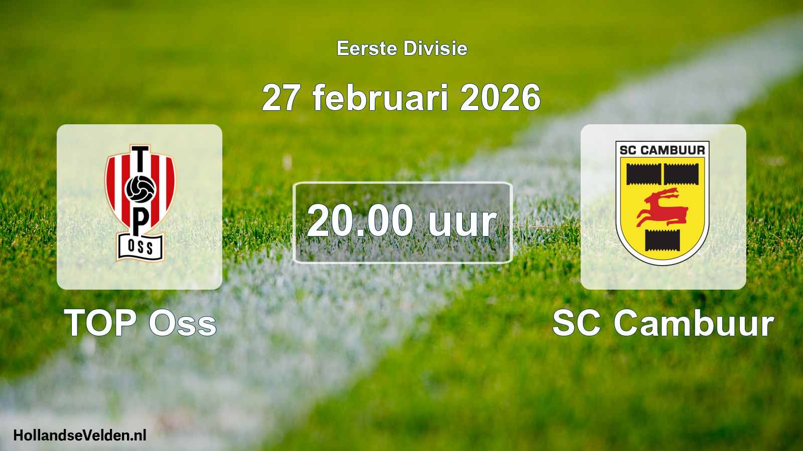 Geplande wedstrijd: TOP Oss - Cambuur Leeuwarden (27 februari 2026)