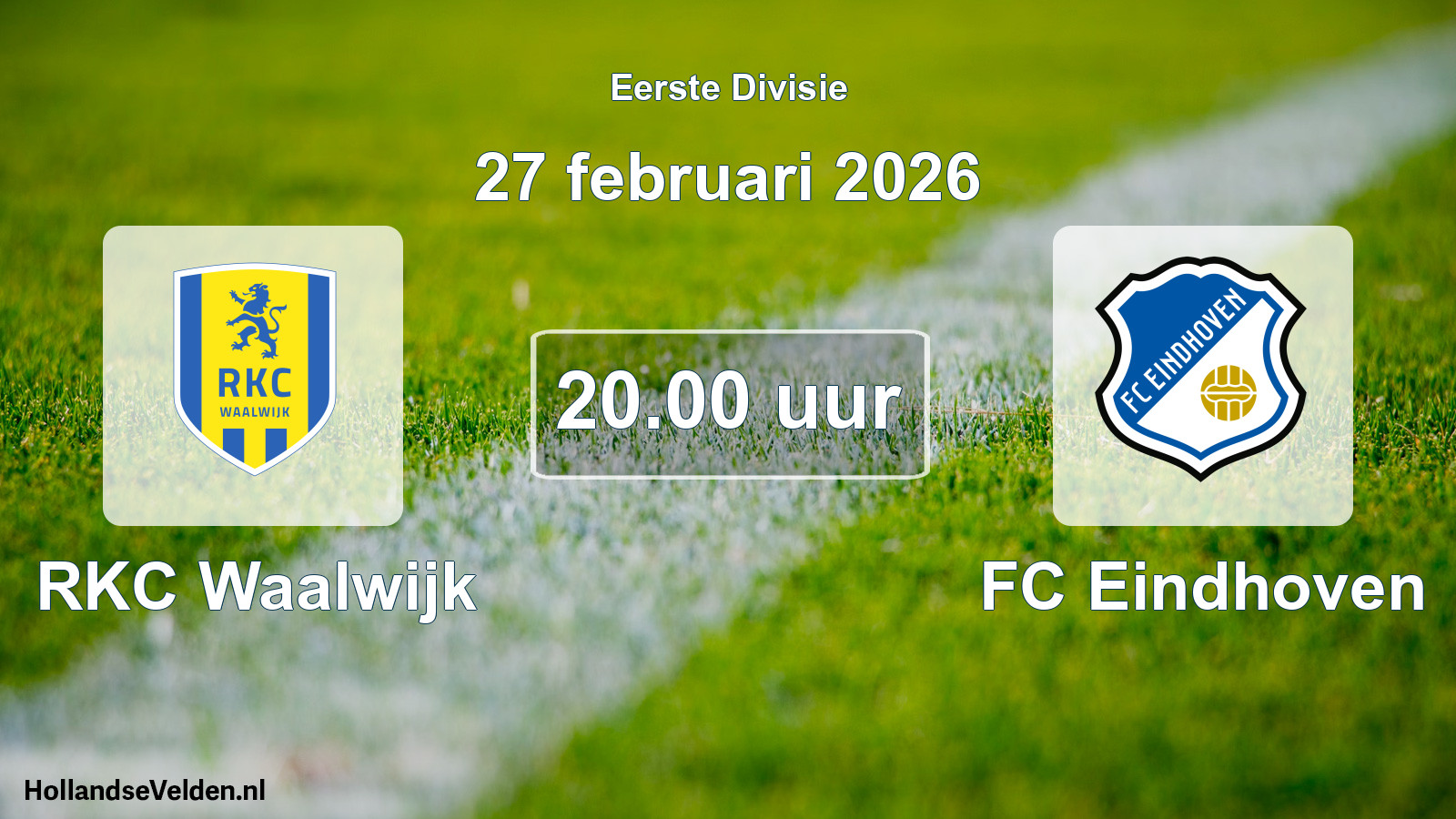 Geplande wedstrijd: RKC Waalwijk - FC Eindhoven (27 februari 2026)