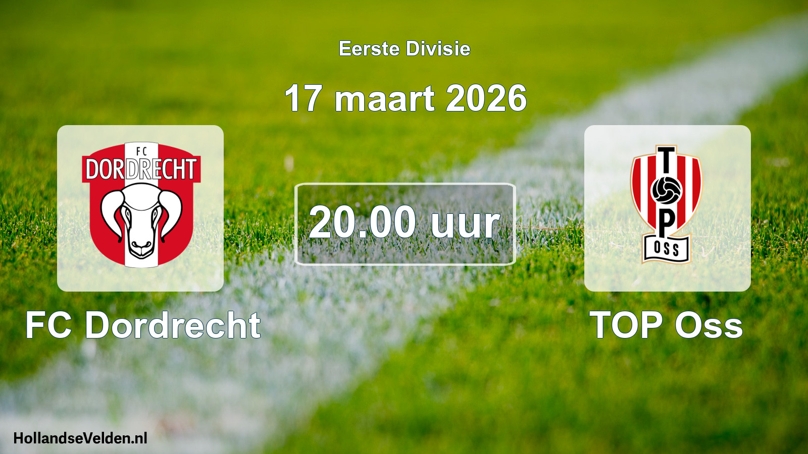 Scheduled Match: FC Dordrecht - TOP Oss (17 March 2026)