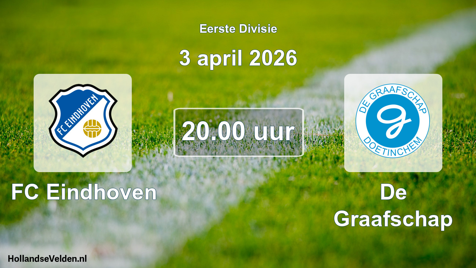 Geplande wedstrijd: FC Eindhoven - De Graafschap (3 april 2026)