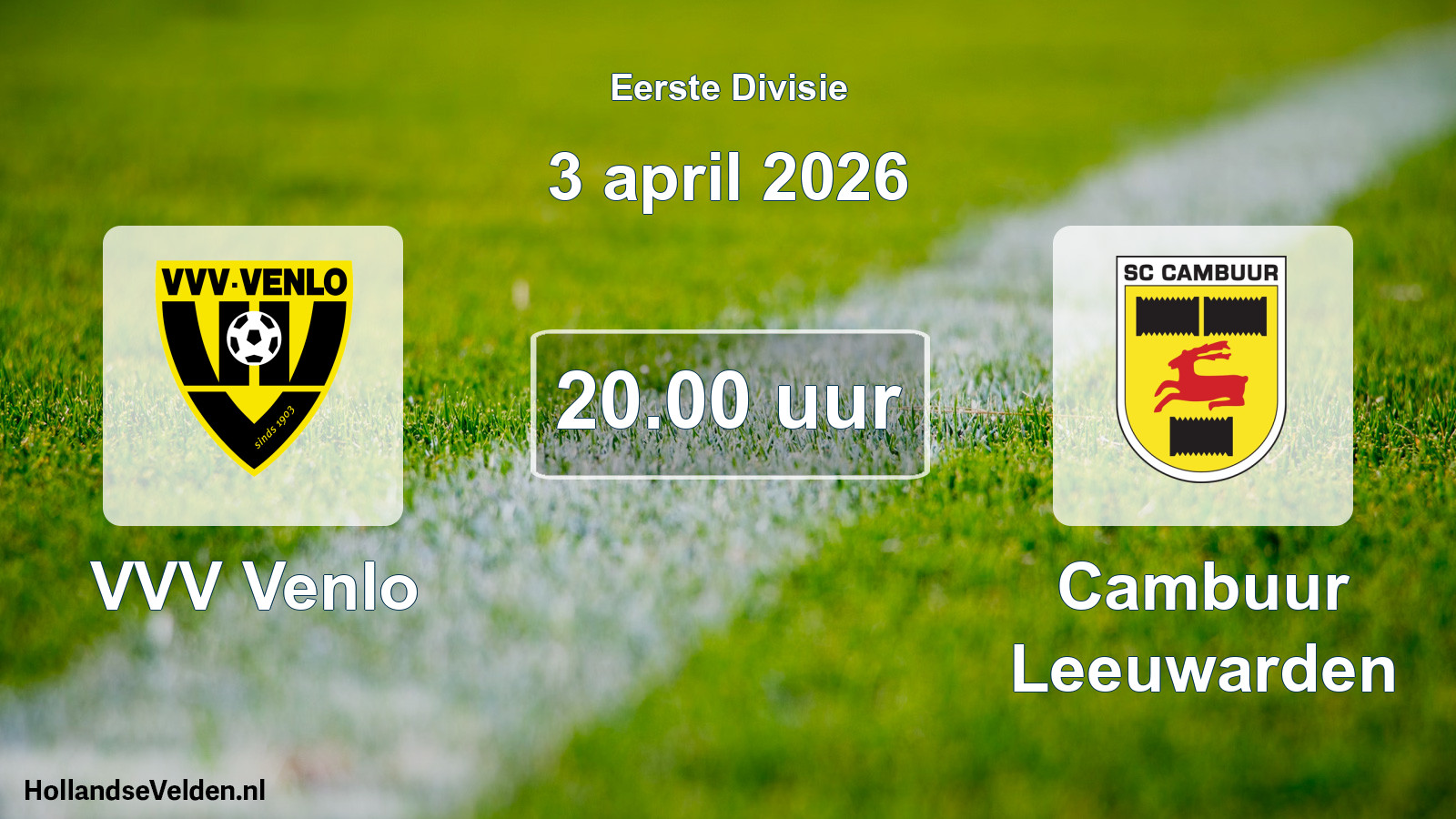 Geplande wedstrijd: VVV Venlo - Cambuur Leeuwarden (3 april 2026)