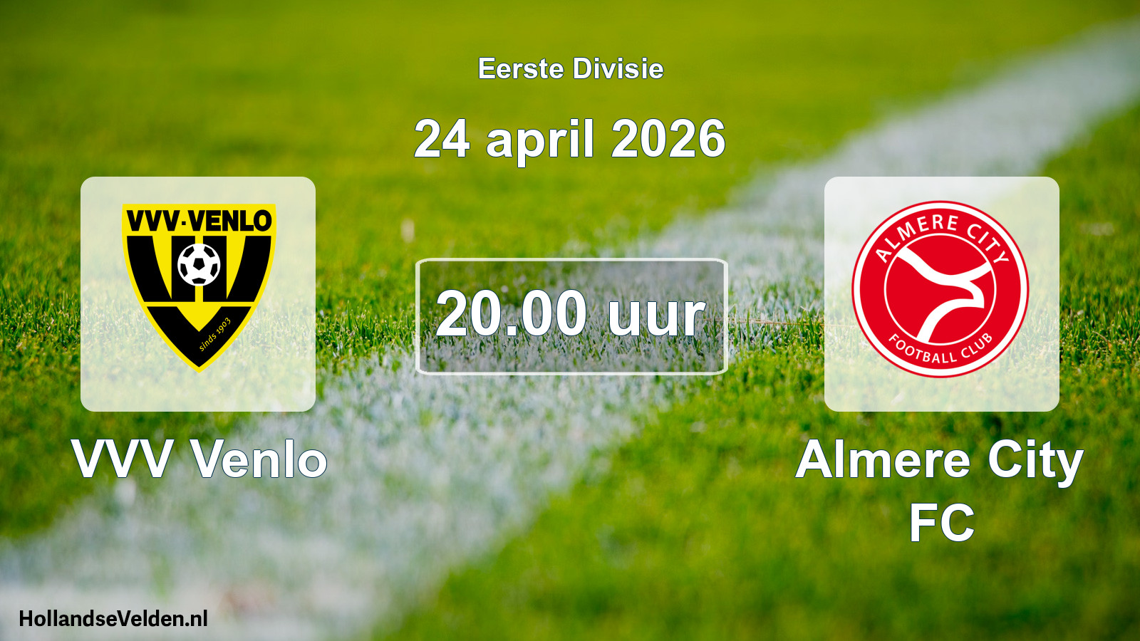 Geplande wedstrijd: VVV Venlo - Almere City FC (24 april 2026)