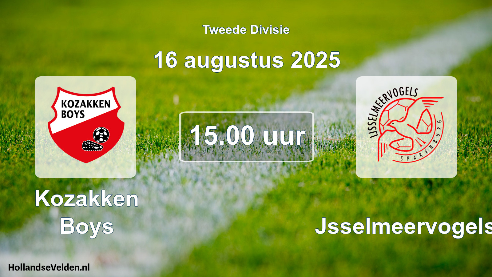 Scheduled Match: Kozakken Boys - IJsselmeervogels (16 August 2025)