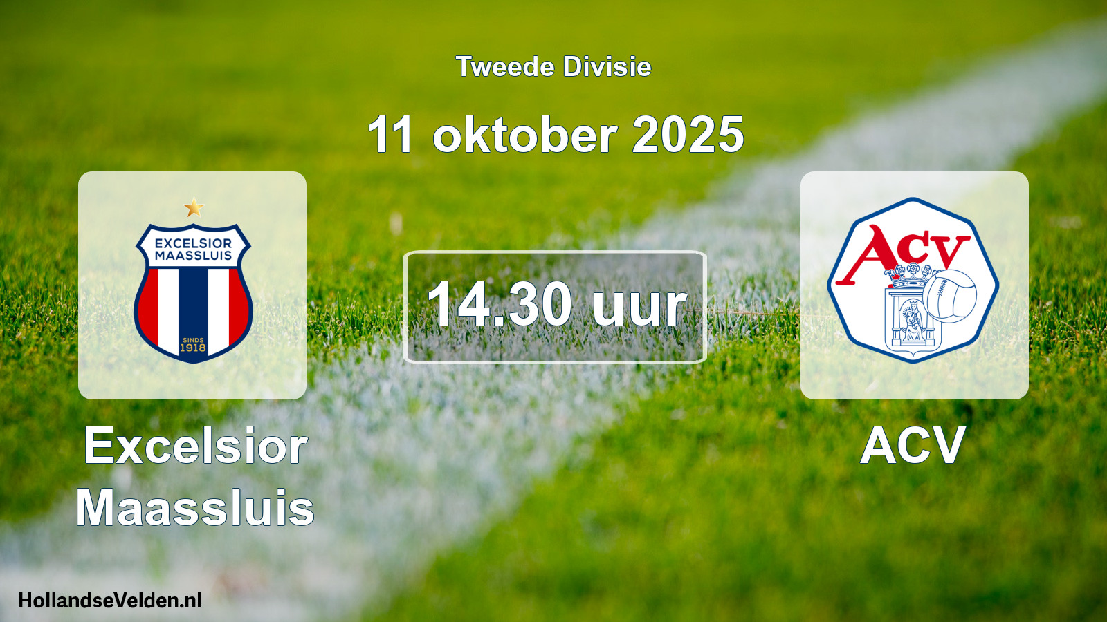 Scheduled Match: Excelsior Maassluis - ACV (11 October 2025)
