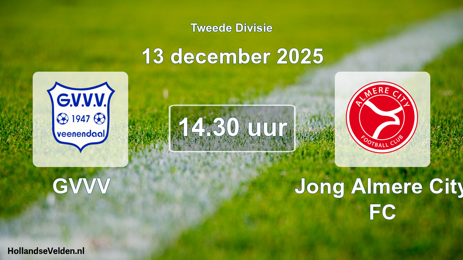 Scheduled Match: GVVV - Jong Almere City FC (13 December 2025)