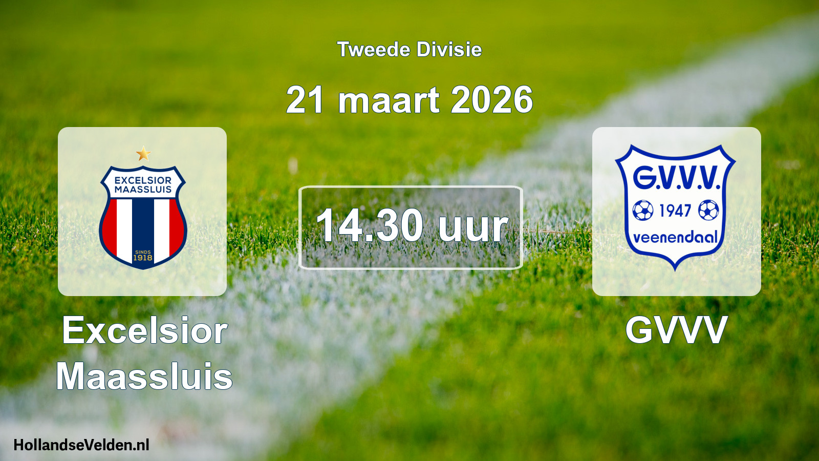 Scheduled Match: Excelsior Maassluis - GVVV (21 March 2026)