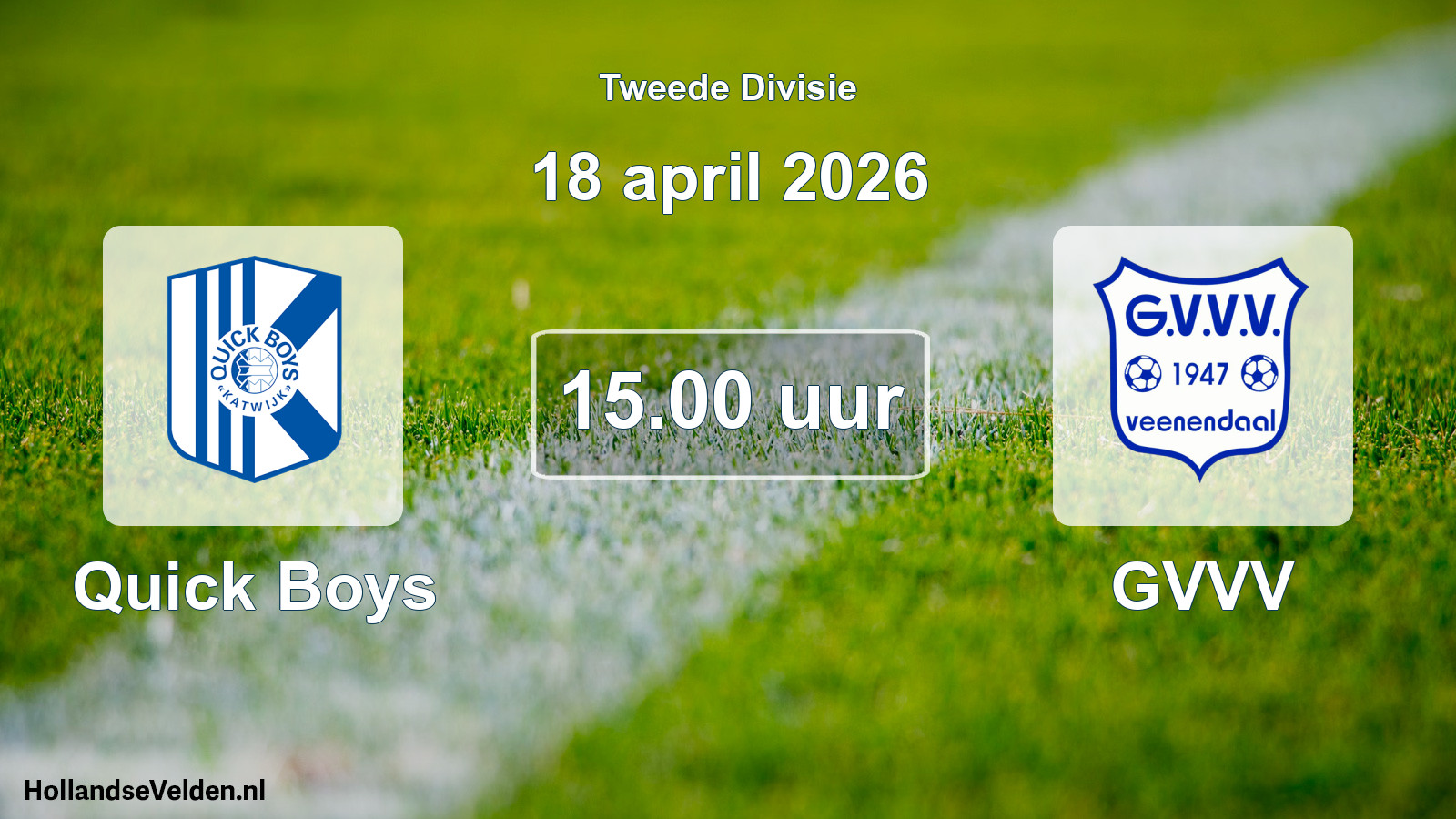 Scheduled Match: Quick Boys - GVVV (18 April 2026)