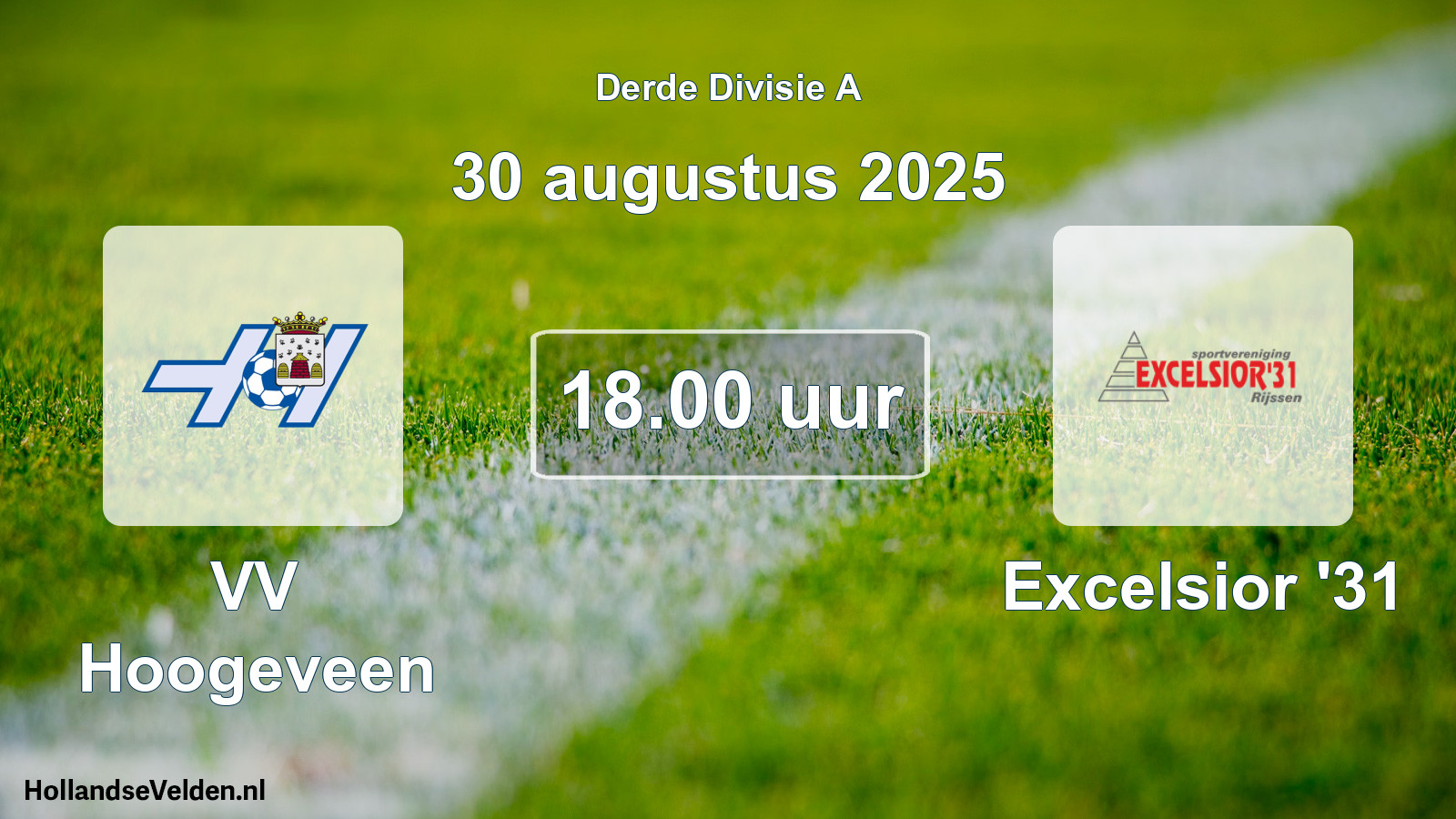 Geplande wedstrijd: VV Hoogeveen - Excelsior '31 (30 augustus 2025)
