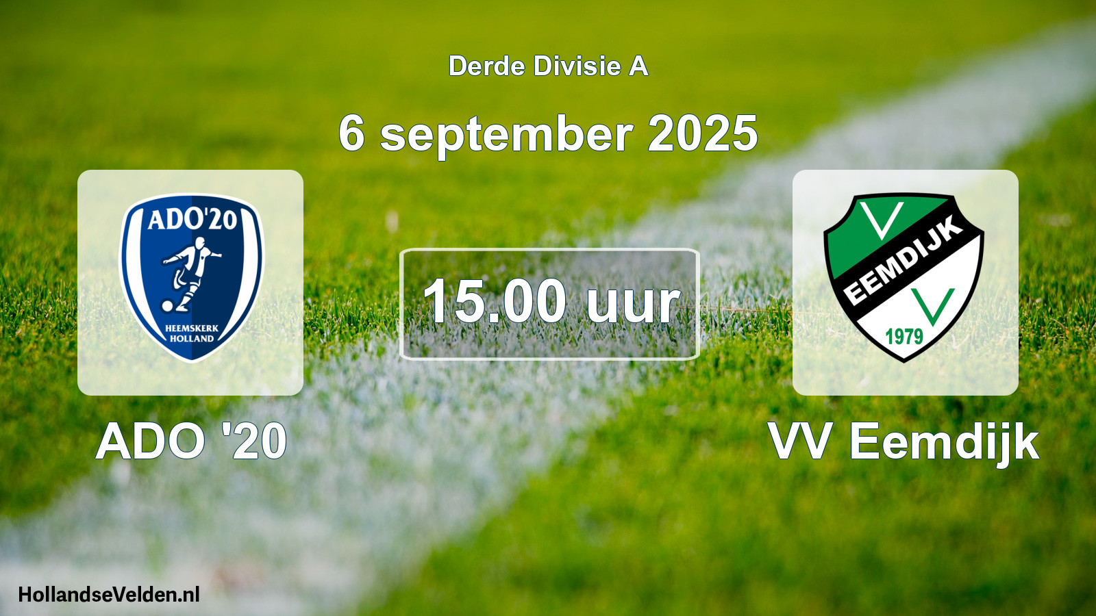 Geplande wedstrijd: ADO '20 - VV Eemdijk (6 september 2025)