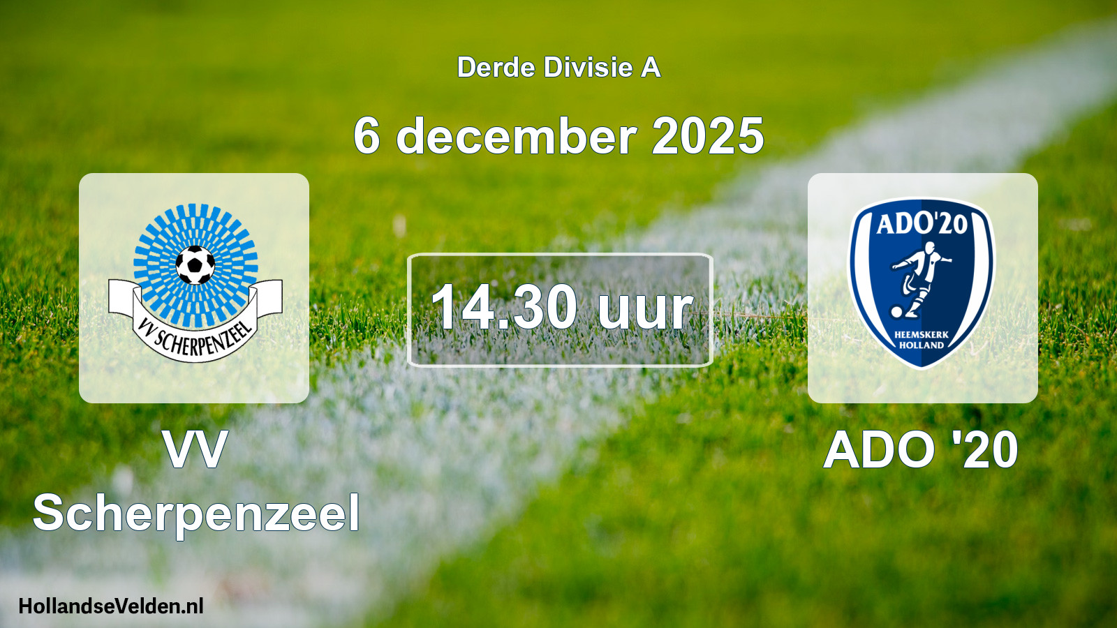 Geplande wedstrijd: VV Scherpenzeel - ADO '20 (6 december 2025)