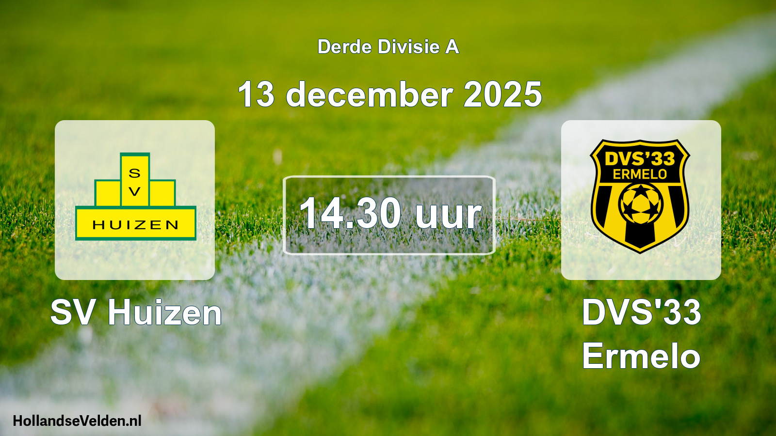 Scheduled Match: SV Huizen - DVS'33 Ermelo (13 December 2025)
