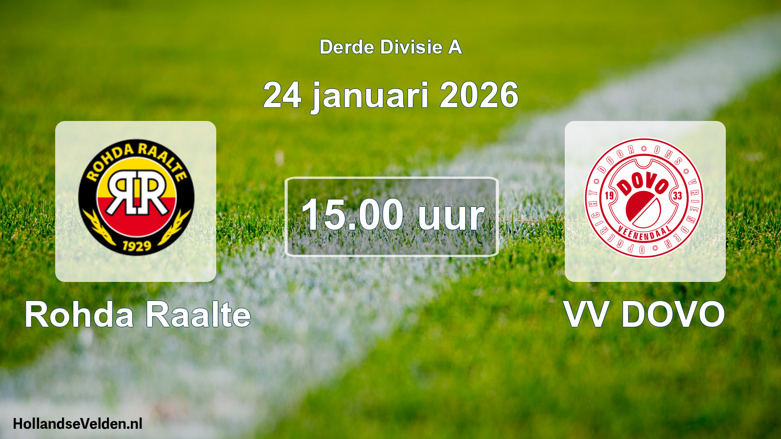 Geplande wedstrijd: Rohda Raalte - VV DOVO (24 januari 2026)