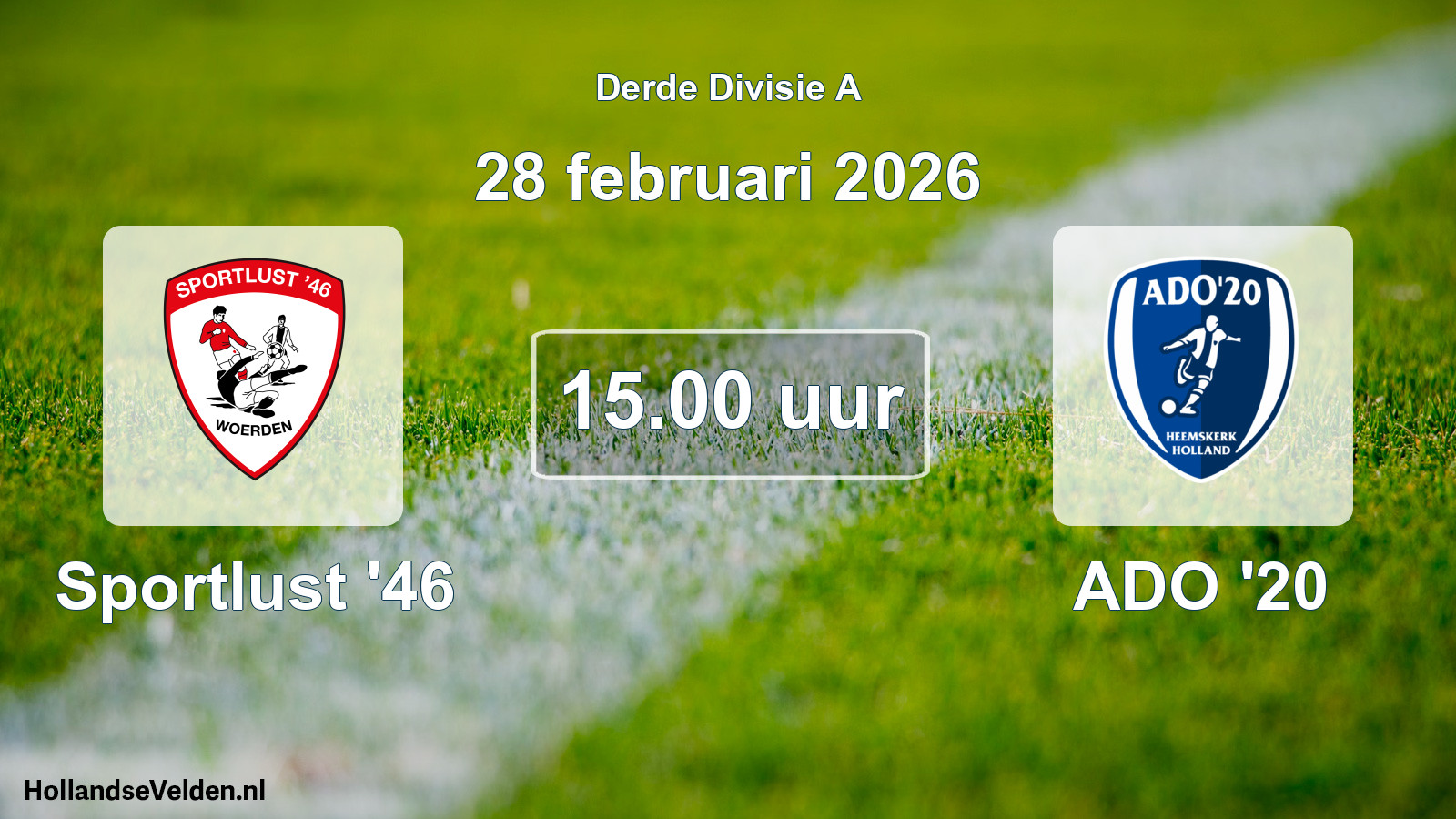 Geplande wedstrijd: Sportlust '46 - ADO '20 (28 februari 2026)