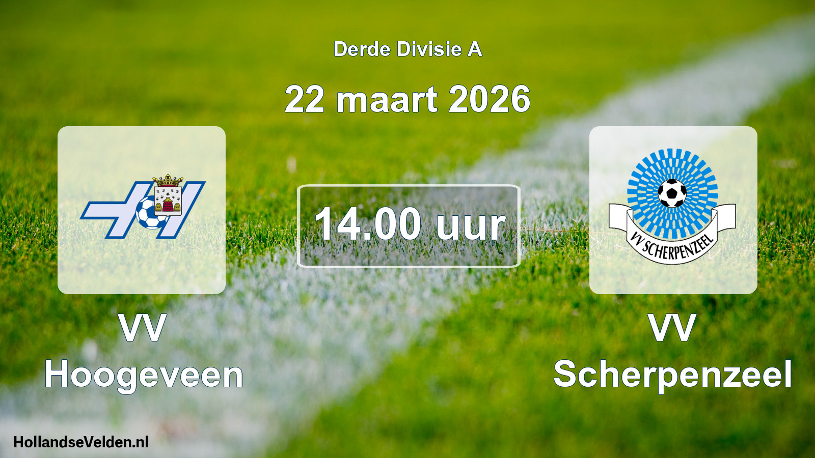 Geplande wedstrijd: VV Hoogeveen - VV Scherpenzeel (22 maart 2026)
