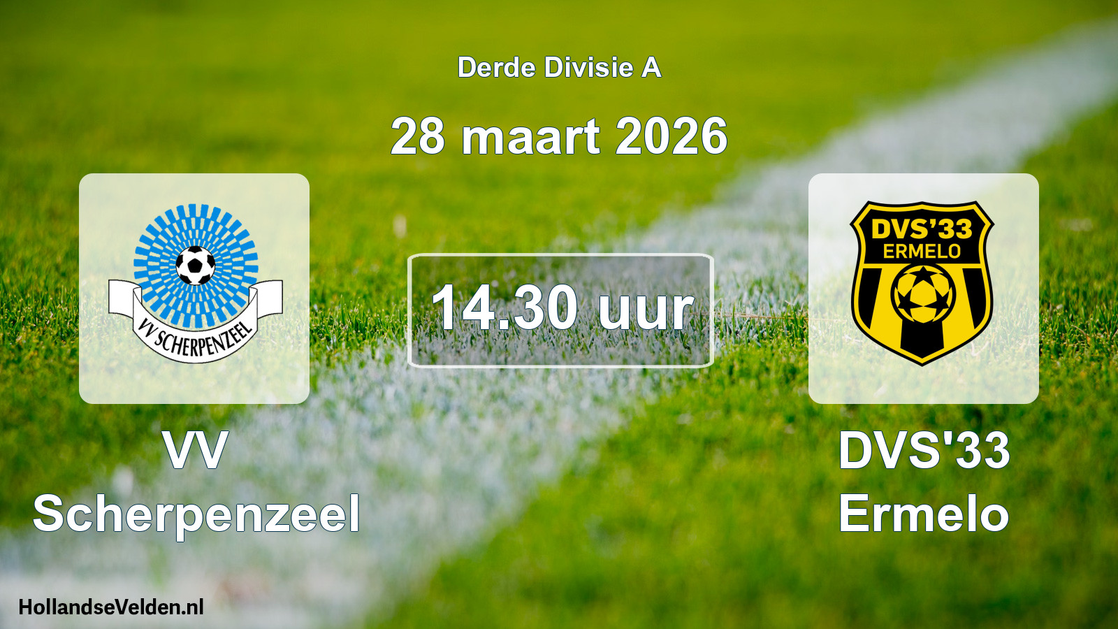 Geplande wedstrijd: VV Scherpenzeel - DVS'33 Ermelo (28 maart 2026)