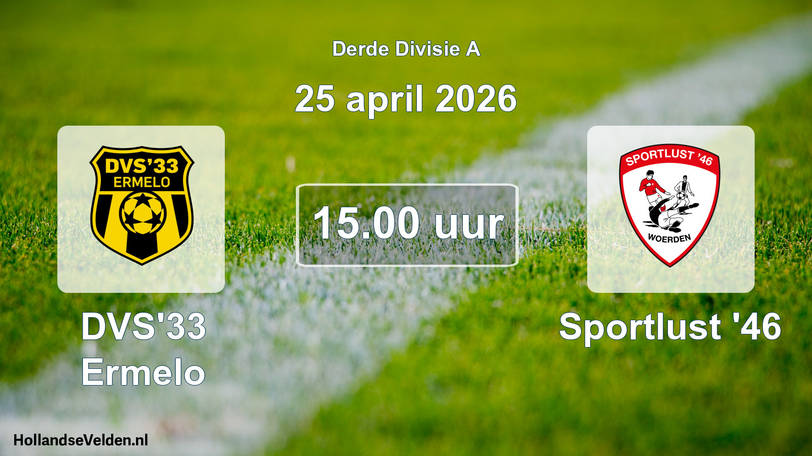 Geplande wedstrijd: DVS'33 Ermelo - Sportlust '46 (25 april 2026)