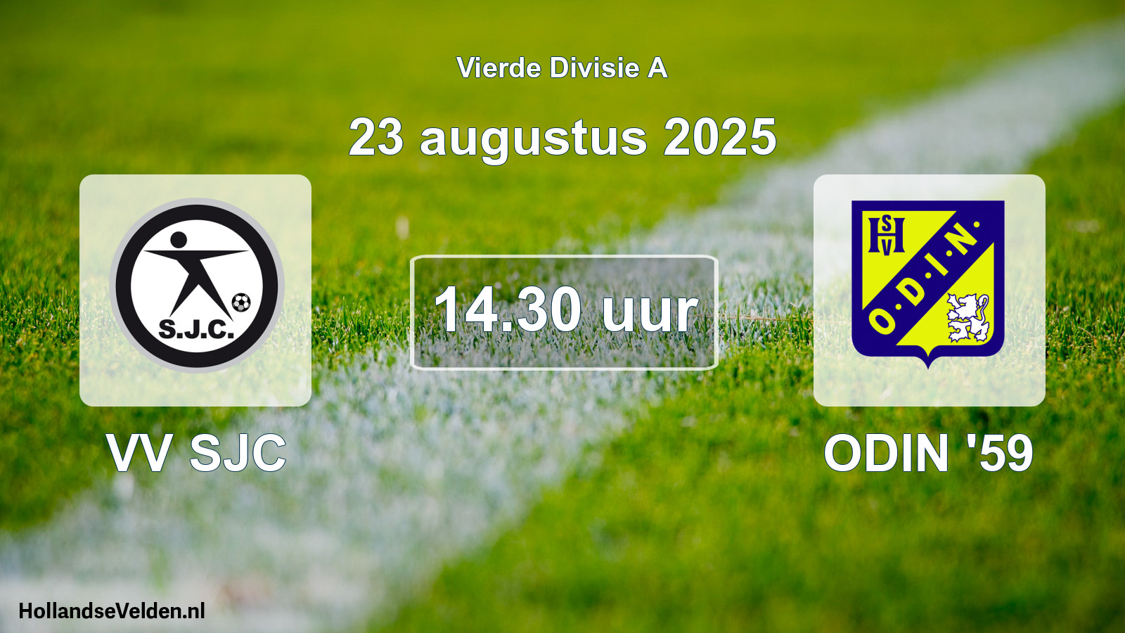 Geplande wedstrijd: VV SJC - ODIN '59 (23 augustus 2025)