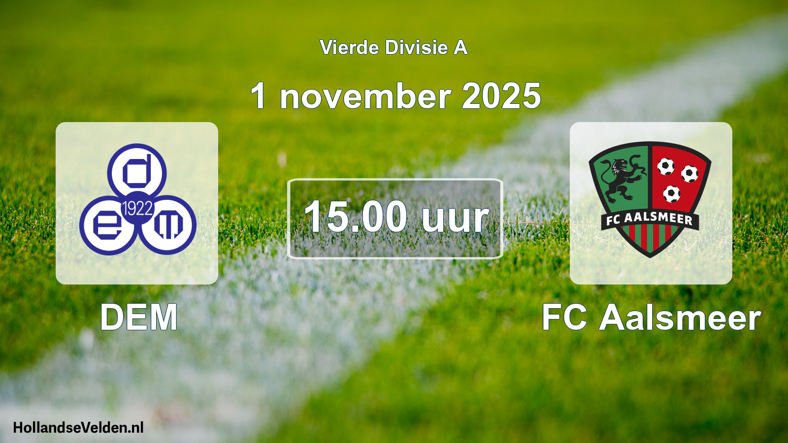 Scheduled Match: DEM - FC Aalsmeer (1 November 2025)