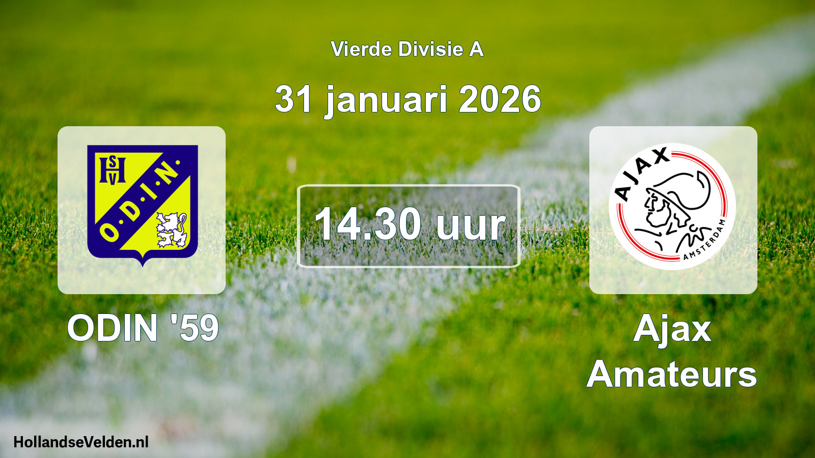 Geplande wedstrijd: ODIN '59 - Ajax Amateurs (31 januari 2026)