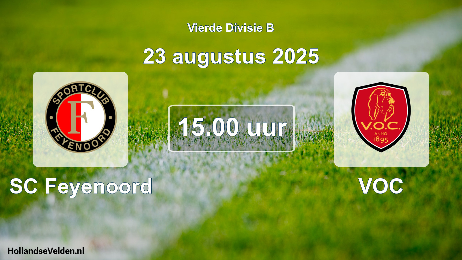 Scheduled Match: SC Feyenoord - VOC (23 August 2025)