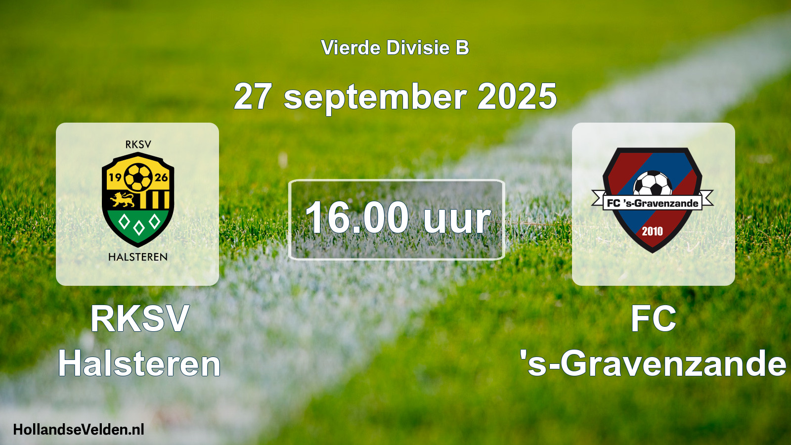 Scheduled Match: RKSV Halsteren - FC 's-Gravenzande (27 September 2025)