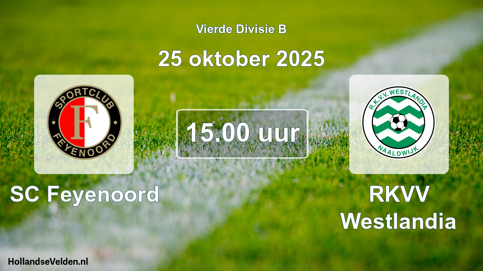 Scheduled Match: SC Feyenoord - RKVV Westlandia (25 October 2025)