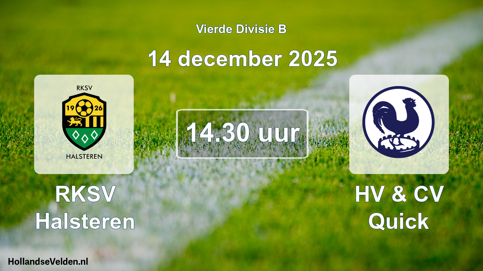 Geplande wedstrijd: RKSV Halsteren - HV & CV Quick (14 december 2025)