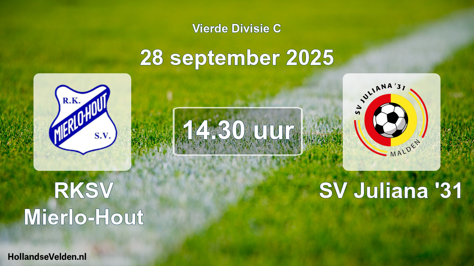Scheduled Match: RKSV Mierlo-Hout - SV Juliana '31 (28 September 2025)