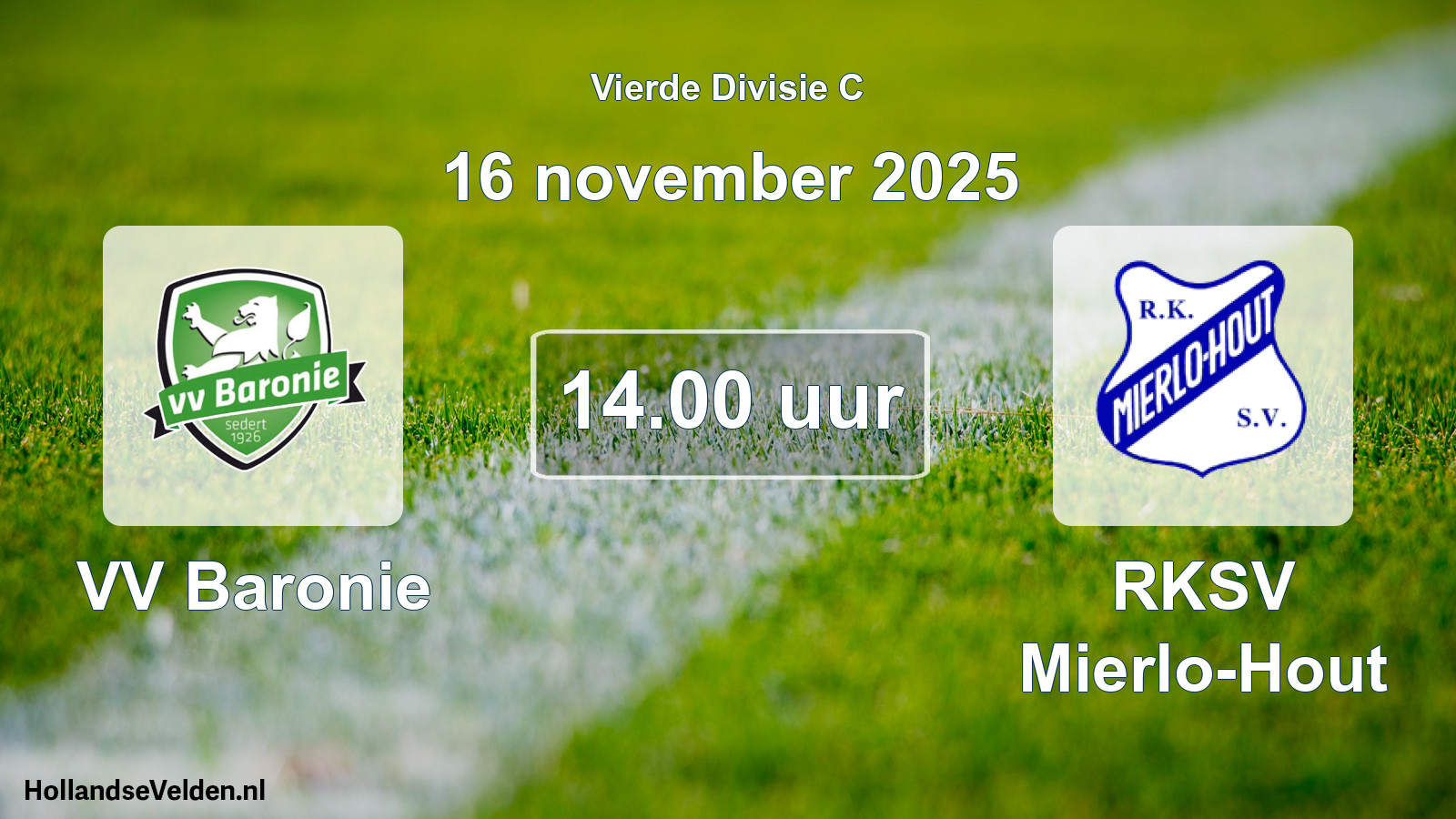 Scheduled Match: VV Baronie - RKSV Mierlo-Hout (16 November 2025)