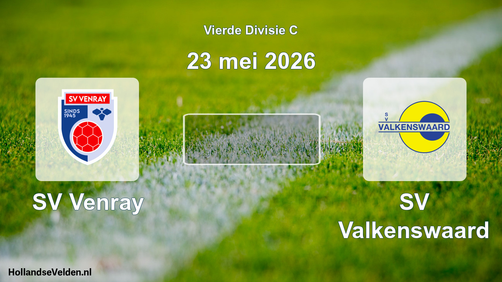 Geplande wedstrijd: SV Venray - SV Valkenswaard (23 mei 2026)