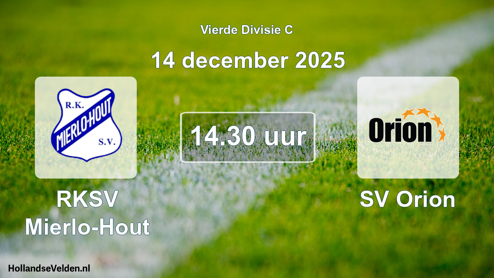 Scheduled Match: RKSV Mierlo-Hout - SV Orion (14 December 2025)
