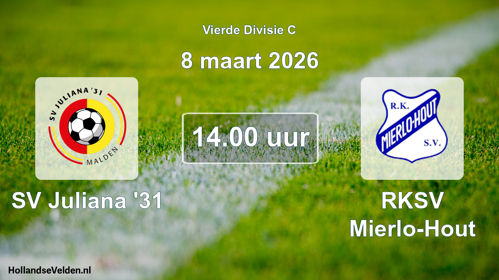 Scheduled Match: SV Juliana '31 - RKSV Mierlo-Hout (8 March 2026)