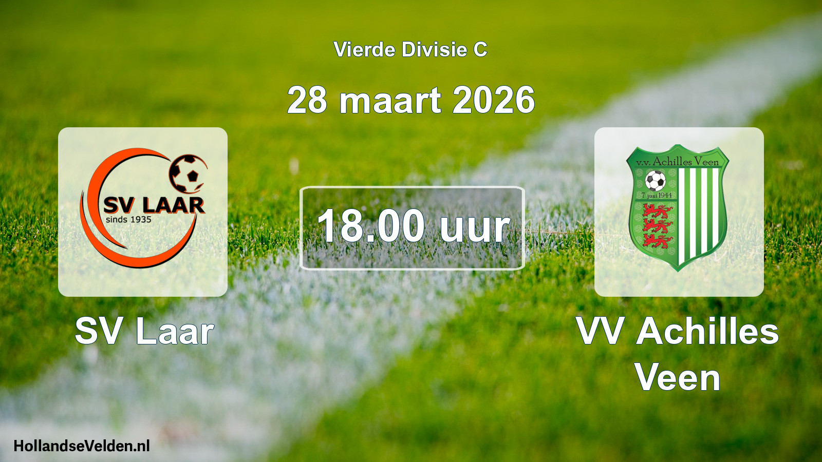 Geplande wedstrijd: SV Laar - VV Achilles Veen (28 maart 2026)