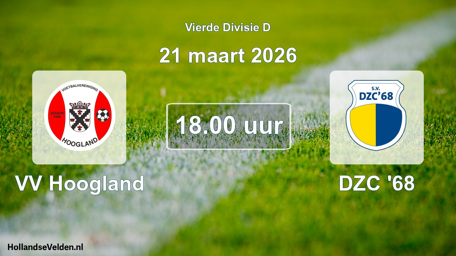 Scheduled Match: VV Hoogland - DZC '68 (21 March 2026)