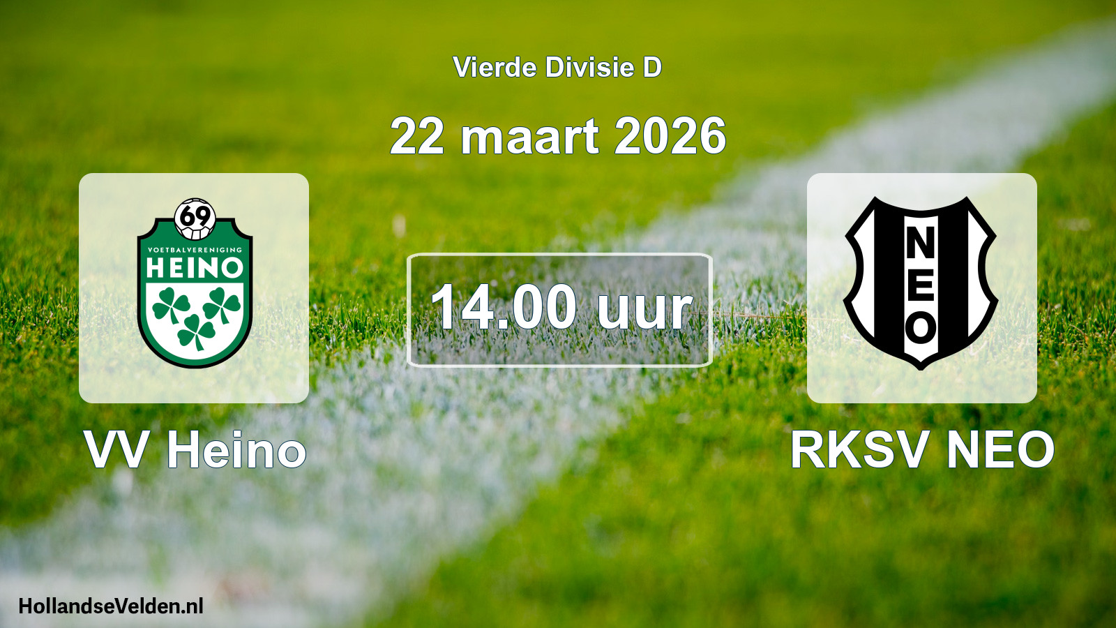 Geplande wedstrijd: VV Heino - RKSV NEO (22 maart 2026)