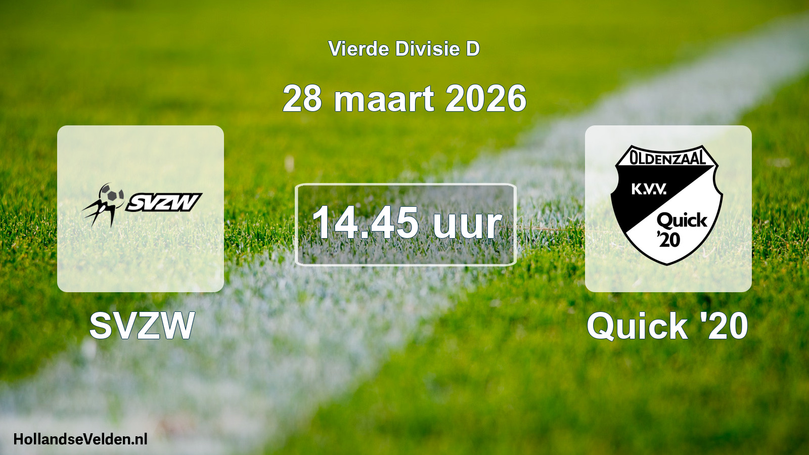 Scheduled Match: SVZW - Quick '20 (28 March 2026)