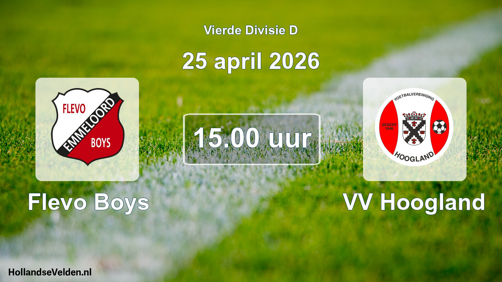 Scheduled Match: Flevo Boys - VV Hoogland (25 April 2026)