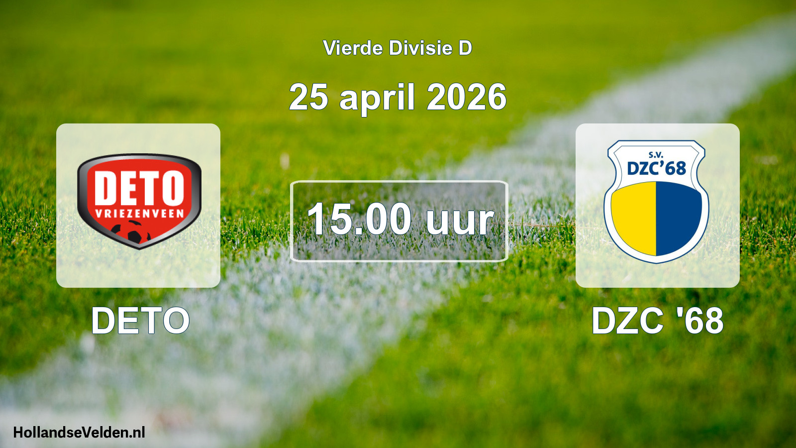 Scheduled Match: DETO - DZC '68 (25 April 2026)