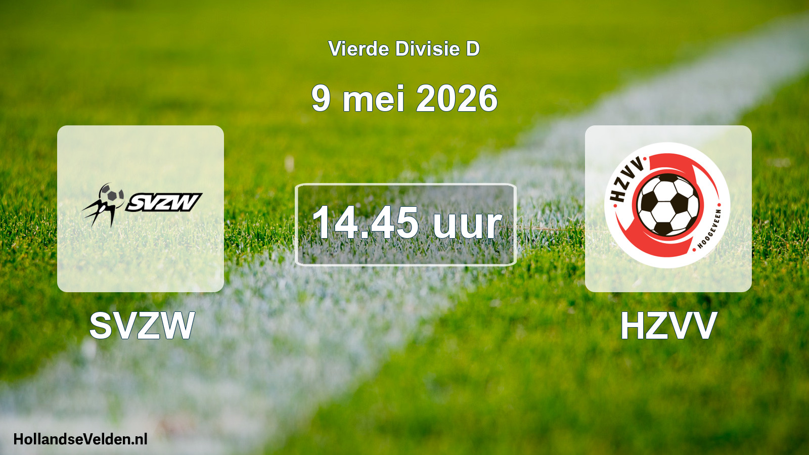 Scheduled Match: SVZW - HZVV (9 May 2026)